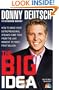 The Big Idea: How to Make Your Entrepreneurial Dreams Come True, From the Aha Moment to Your First Million