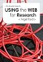 The Essential Guide to Using the Web for Research