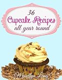 36 Cupcake Recipes All Year Round