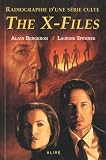 Radiographie d une serie culte : les X-files