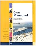 Cwrs Mynediad: North Wales Version: Cwrs Dechreuol I Oedolion Sy n Dysgu Cymraeg / a Beginners  Course for Adults Learning Welsh: North Wales Version