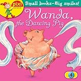 Wanda, the dancing pig