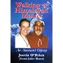 Walking with a Himalayan Master: An American's Odyssey