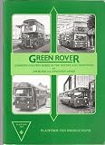 Green rover : London's country buses in the 'sixties and 'seventies