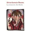 La tentation des Indes