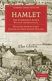 Hamlet: The Cambridge Dover Wilson Shakespeare (Cambridge Library Collection - Literary Studies)