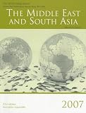 The Middle East and South Asia 2007 (World Today Series Middle East and South Asia)