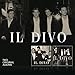 Il Divo, Il Divo/Ancora (2CD Slipcase), 発売中