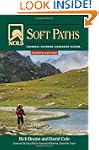 NOLS Soft Paths 4th Ed: How to Enjoy...