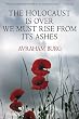 The Holocaust Is Over; We Must Rise From its Ashes Image of The Holocaust Is Over; We Must Rise From its Ashes