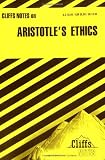 CliffsNotes on Aristotle's Nicomachean Ethics