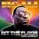 Hit the Floor "Power" Feat Dollar Man radio Edit