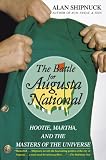 Produkt-Bild: The Battle for Augusta National: Hootie, Martha, and the Masters of the Universe