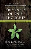 Prisoners of Our Thoughts