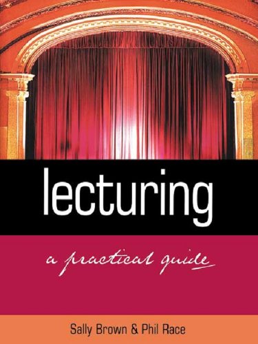 Lecturing: A Practical Guide