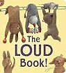 The Loud Book! padded board book