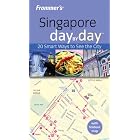 Frommer's Singapore Day by Day (Frommer's Day by Day - Pocket) by Heidi Sarna