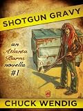 Shotgun Gravy (Atlanta Burns)