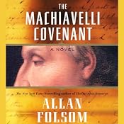 The Machiavelli Covenant | [Allan Folsom]