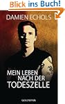 Mein Leben nach der Todeszelle