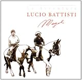 Avventure Di Lucio Battisti E Mogol Vol 1