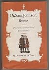 Dr. Sam Johnson, Detector: Being, a Light-hearted Collection of Recently Reveal'd Episodes in the Career of the Great Lexicographer Narrated as from the Pen of James Boswell