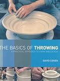 Listmania : The Basics of Throwing: A Practical Approach to Form and Design