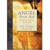 Angel First Aid: Remedies for Life, Love, and Prosperity