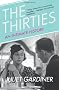 The Thirties: An Intimate History of Britain