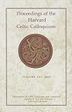 Proceedings of the Harvard Celtic Colloquium. Volume 22, 2002