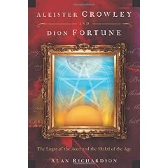 Aleister Crowley and Dion Fortune: The Logos of the Aeon and the Shakti of the Age