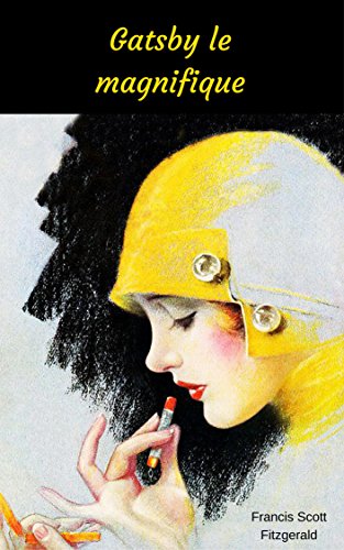 Gatsby le magnifique (French Edition)