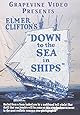 Down to the Sea in Ships
