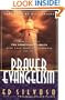 Prayer Evangelism: How to Change the Spiritual Climate Over Your Home, Neighborhood and City