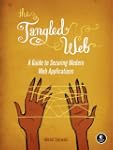 The Tangled Web: A Guide to Securing...