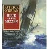 Blue at the Mizzen: Aubrey-Maturin Series Book 20