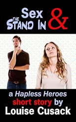 Sex & the Stand In (Hapless Heroes)
