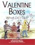 Valentine Boxes . . . What Do I Do?