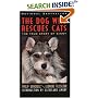 The Dog Who Rescues Cats: True Story of Ginny, The