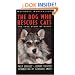 The Dog Who Rescues Cats: True Story of Ginny, The