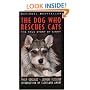 The Dog Who Rescues Cats: True Story of Ginny, The