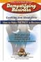 Demystifying Business With Cookies And Elephants: How to Make Money in Business: How You Can Improve Upon, Invest In And Succeed In Business