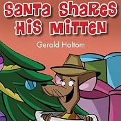 Santa Shares His Mitten | [Gerald Haltom]
