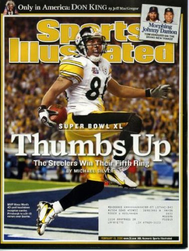 Sports Illustrated February 13, 2006 Hines Ward/Pittsburgh Steelers, Steelers Win Super Bowl XL, Don King, Johnny Damon/New York Yankees