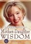 Dr. Christine Northrup's Mother-Daughter Wisdom (Recorded Lecture DVD)