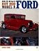 How to Build a Hot Rod Model A Ford by Dennis W. Parks