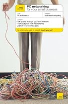 Teach Yourself PC Networking for Small Business (TY Computing)