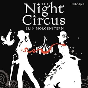 The Night Circus (Unabridged)