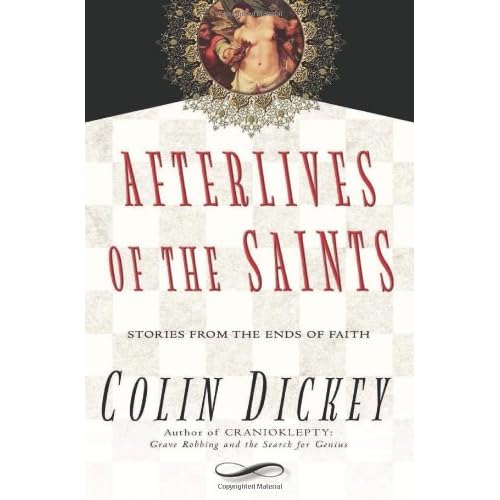 Afterlives of the Saints