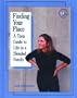 Finding Your Place: A Teen Guide to Life in a Blended Family (Divorce Resource Series)